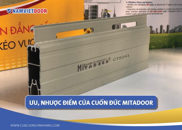 Ưu, nhược điểm cửa cuốn Đức Mitadoor