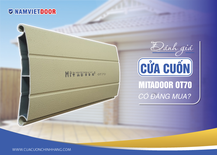 Đánh-giá-cửa-cuốn-Mitadoor-OT70-có-đáng-mua-1