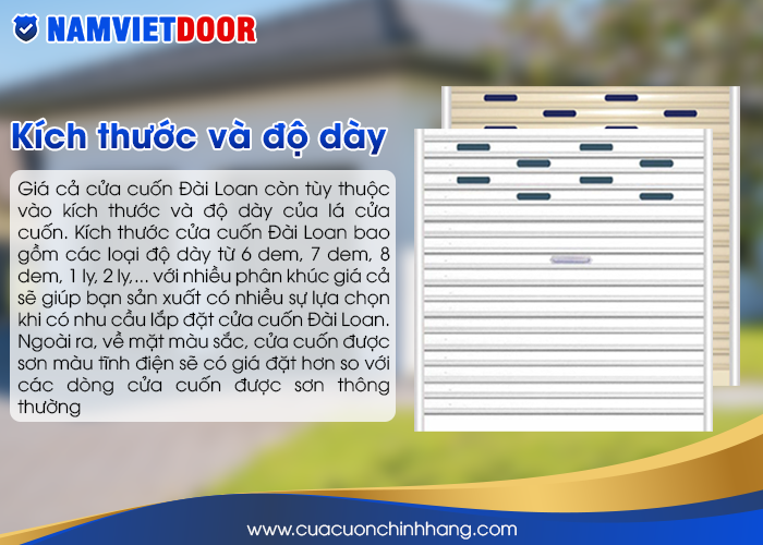 Kích thước cửa cu&ocirc;́n &Dstrok;ài Loan bao g&ocirc;̀m các loại &dstrok;&ocirc;̣ dày từ 6 dem, 7 dem, 8 dem, 1 ly, 1.2 ly,&hellip;