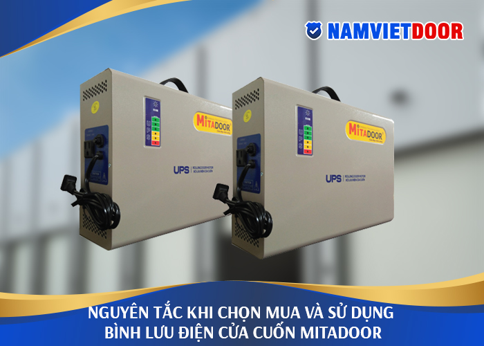 Nguy&ecirc;n tắc khi chọn mua v&agrave; sử dụng b&igrave;nh lưu &dstrok;iện cửa cuốn Mitadoor&nbsp;