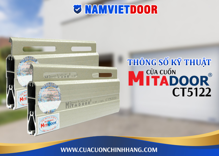 Thông số kỹ thuật cửa cuốn Mitadoor CT5122