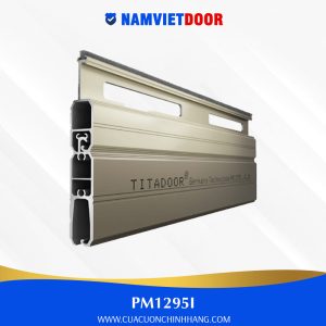 CỬA CUỐN TITADOOR PM1295I | – 15,7kg/m2 +-6%